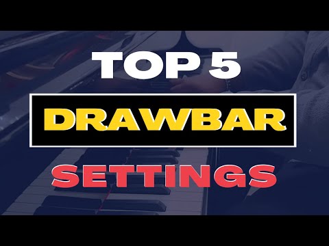 L#12 Top 5 Organ Drawbar Settings You Must Know
