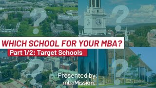 Which MBA Programs Should I Apply To Part 1