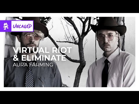 Virtual Riot & Eliminate - Aura Farming [Dubstep | Monstercat]