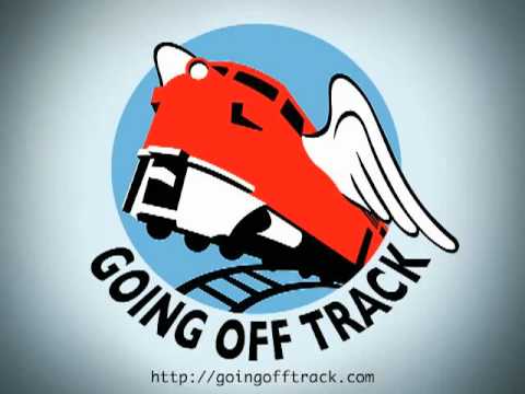 Going Off Track: 