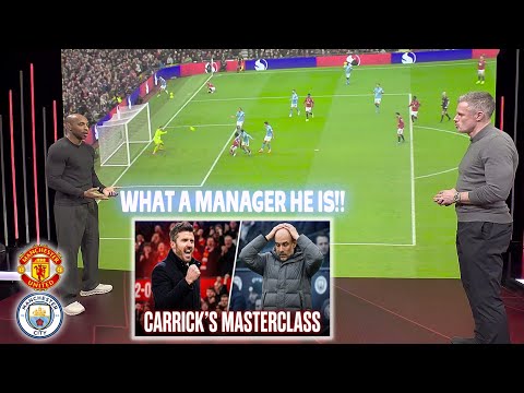 Jamie Carragher & Thierry Henry Review How Man United Destroys Man City 2-0