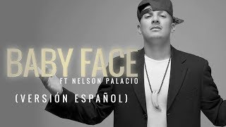 Rocca -  Baby Face ft Nelson Palacios (Video Oficial Español)