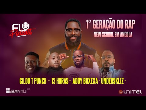 Fly Podcast com Addy Buxexa,13 horas,Underskillz e Gildo T Punch, 1ª Geração do rap New School  #264