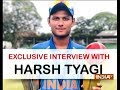 Ranji Trophy has to be the biggest Test for me: Harsh Tyagi