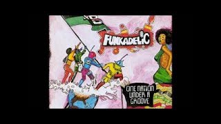 Funkadelic - One Nation Under The Groove (Full Album)