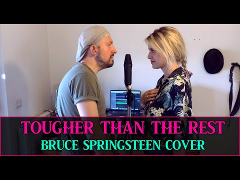 Tougher Than The Rest (Bruce Springsteen Cover) - Feat. Valeria Colombo