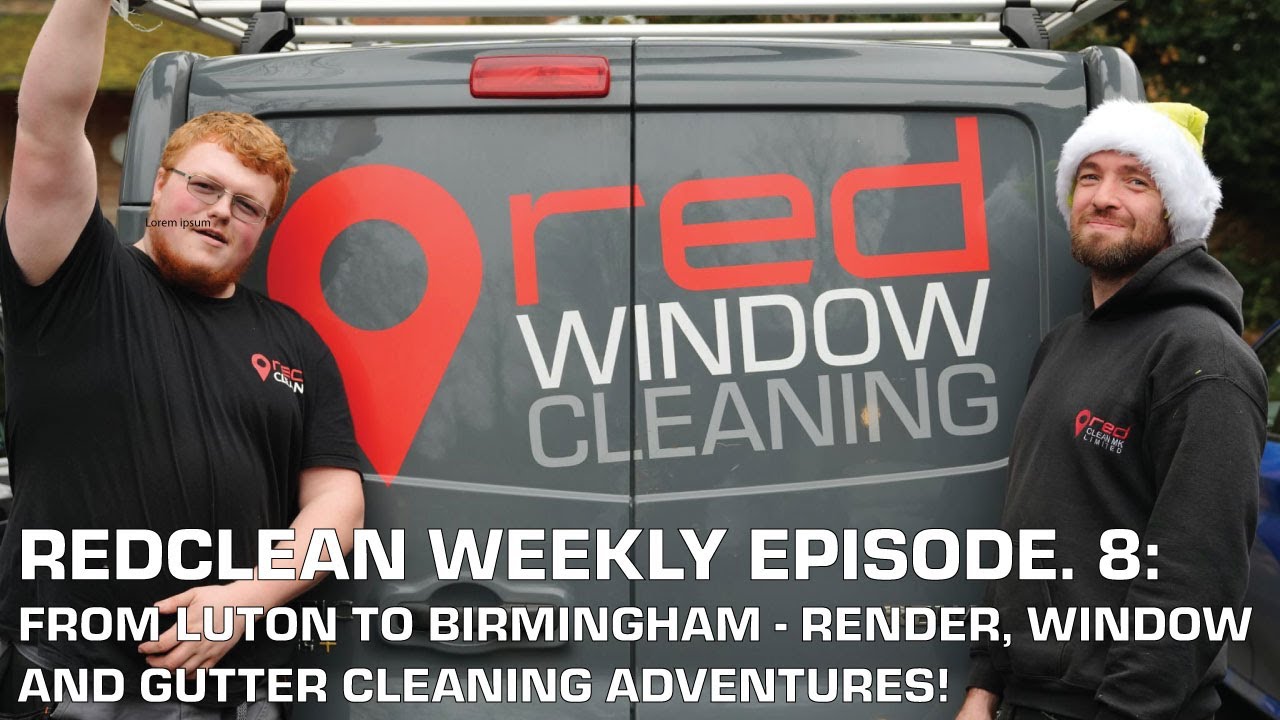 Ep.8: From Luton to Birmingham – Window and Gutter Cleaning Adventures!