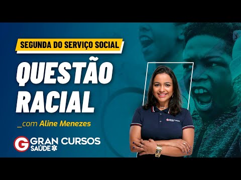 Segunda do Serviço Social: Questão Racial com Prof. Aline Menezes