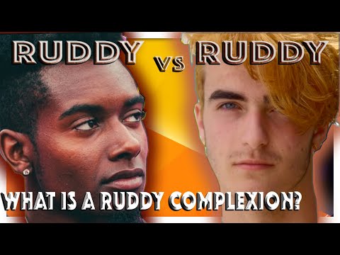 What is a Ruddy Complexion?  (2021)