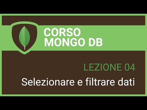 MongoDB Tutorial 04 - Selecting and Filtering Data
