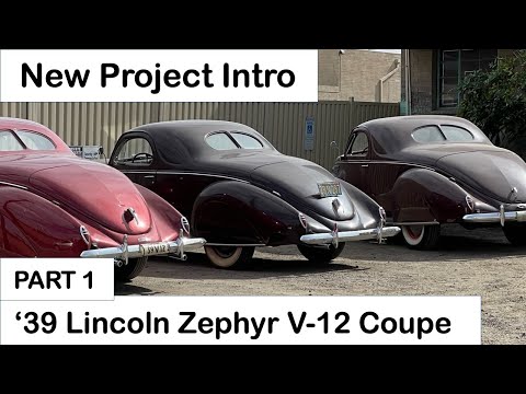 39 Zephyr Project Part 1 - Intro. The 1939 Lincoln Zephyr V-12 Coupe Project