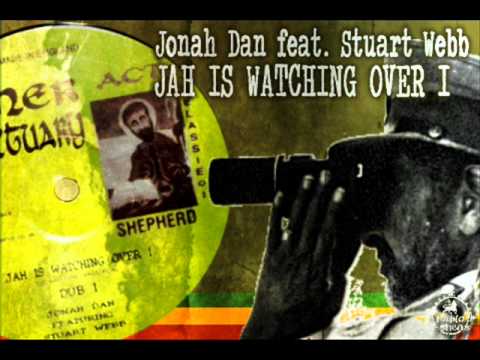 Jonah Dan feat. Stuart Webb_Jah Is Watching Over I + Dub