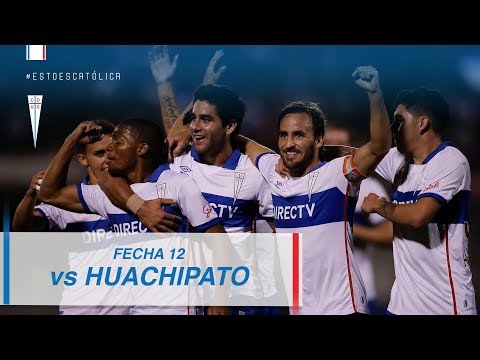 Fecha 12 Campeonato Nacional 2018: Universidad Católica 3 - 1 Huachipato