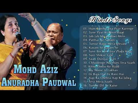 MOHD AZIZ & ANURADHA PAUDWAL || HINDI BOLLYWOOD OLD SONGS || OLD IS GOLD SONG JUKEBOX