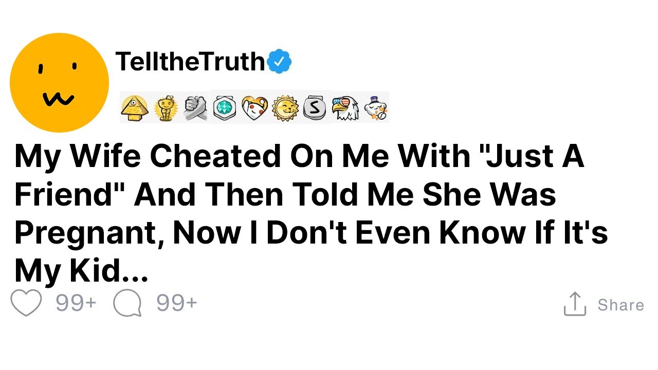 My Wife Cheated on Me and Got Pregnant, Now I'm Questioning If Her Baby Is Mine...