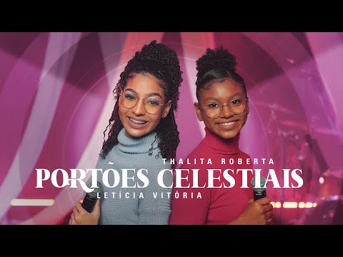 Thalita Roberta e Letícia Vitória - Portões Celestiais