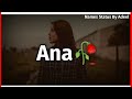 Ana Name Whatsapp Status Ana Name Status Ana Shayari Status Ana Name Ringtone
