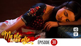 Download lagu Ma vie sans elle - EPS 30 - Rangrasiya Version Française - Complet - HD mp3