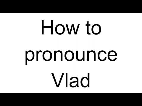 How to Pronounce Vlad (Romanian)