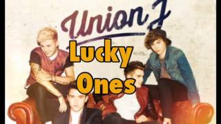 Union J lucky ones