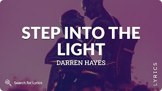 Darren Hayes - Step Into The Light (Lyrics for Desktop)
