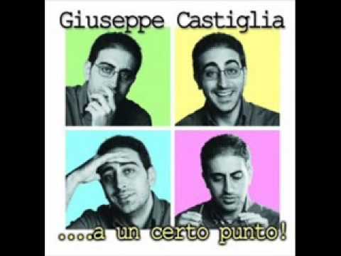 giuseppe castiglia - mai come ieri.wmv