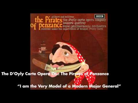 I am the Very Model of a Modern Major General - The Pirates of Penzance