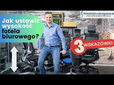 Fotel biurowy - jak ustawić wysokość siedziska do wzrostu i biurka? 3 proste kroki!