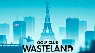 Post-apocalyptic golf... Golf Club: Wasteland