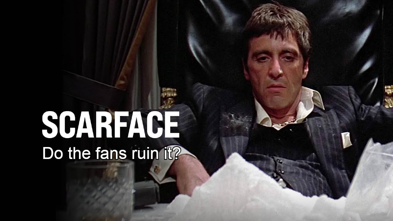 Are Scarface fans a bit weird?