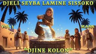 Download lagu DJELI SEYBA LAMINE SISSOKO   MANA  Prophete Mohamad et ses compagnons mp3