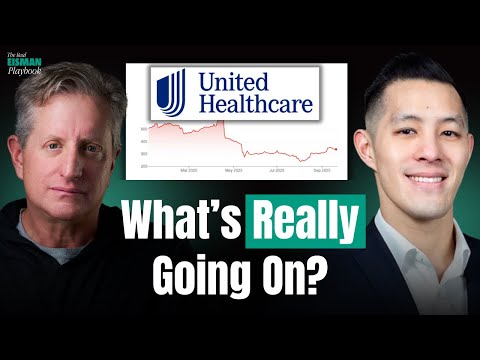 Breaking Down the United Healthcare Disaster: What’s REALLY Going On? | Real Eisman Playbook Ep. 26