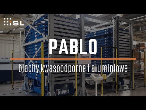 ISL: PABLO - automatyczny magazyn LogiTower do składowania blach i tworzyw sztucznych
