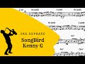 SongBird Kenny G Sheet Music Saxofones Bb Eb