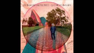Lee Ranaldo And The Dust - Blackt Out