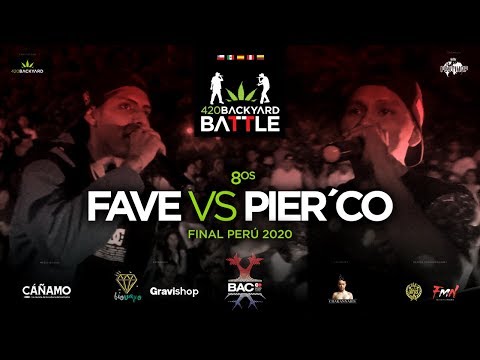 FAVE vs PIER´CO. 8os. Final Perú 420 Backyard Battle 2020