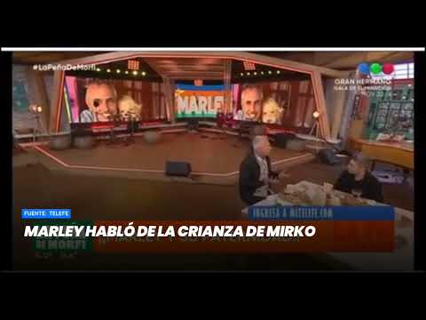 Marley habló de la crianza de Mirko - Minuto Argentina