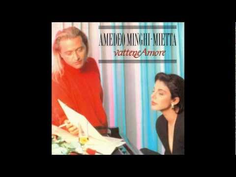 Amedeo Minghi & Mietta - Vattene Amore (Trottolino Amoroso)