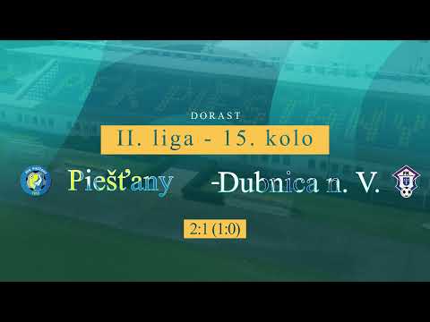 II. liga - 15. kolo Starší dorast U19: Piešťany - Dubnica nad Váhom 2:1 (1:1)