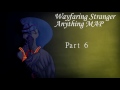 (BACKUPS OPEN) Wayfaring Stranger Anything MAP (12/17 done)