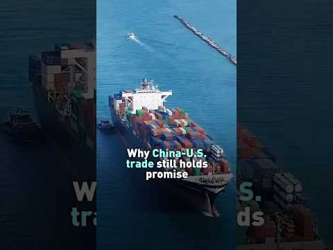 A positive outlook for China-U.S. trade