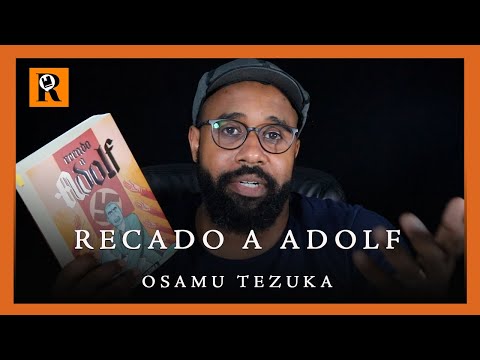 Recado a Adolf. Osamu Tezuka