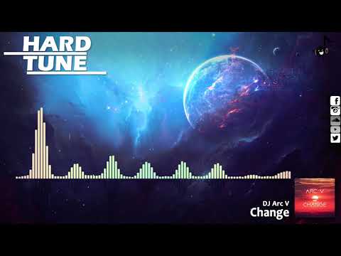 DJ Arc-V - Change (HQ Free)