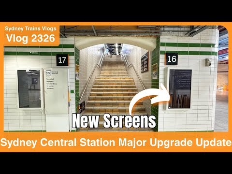 Sydney Trains Vlog 2326: Sydney Central Station Major Upgrade Update - New PIDS Installed