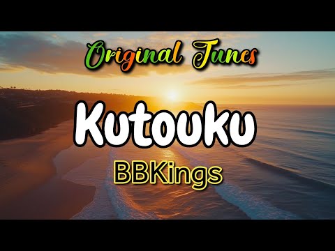 Kutouku- BBKings
