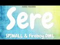 SPINALL, Fireboy DML - Sere (Audio)