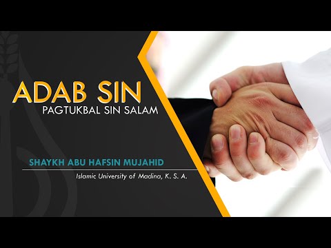 Adab sin Pagsalam (Ep. 1) - Shaykh Abu Hafsin Mujahid (Tausug)
