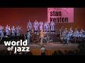 Stan Kenton & his orchestra - Malagueña • World of Jazz