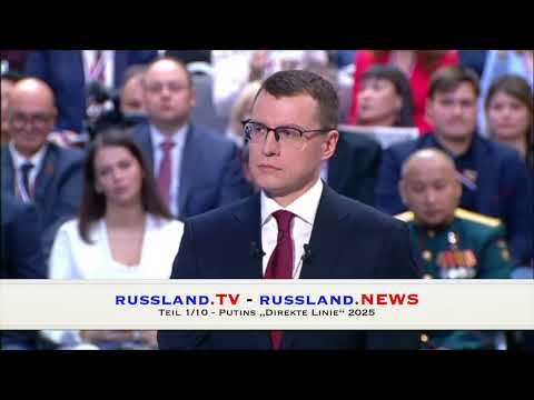 Teil 1/10   Putins „Direkte Linie“ 2025