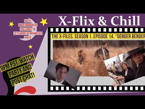 X-Flix & chill | The X-Files. season 1. Episode 14. "Gender Bender."